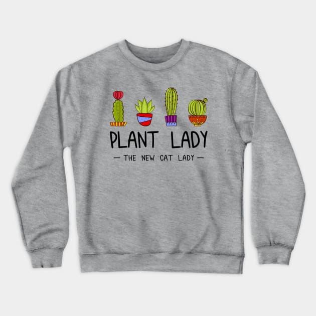 Plant Lady Crewneck Sweatshirt by FontfulDesigns